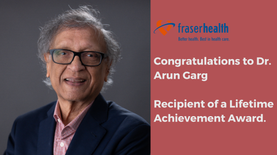 Congratulations to Dr. Arun Garg – recipient of a Lifetime Achievement Award